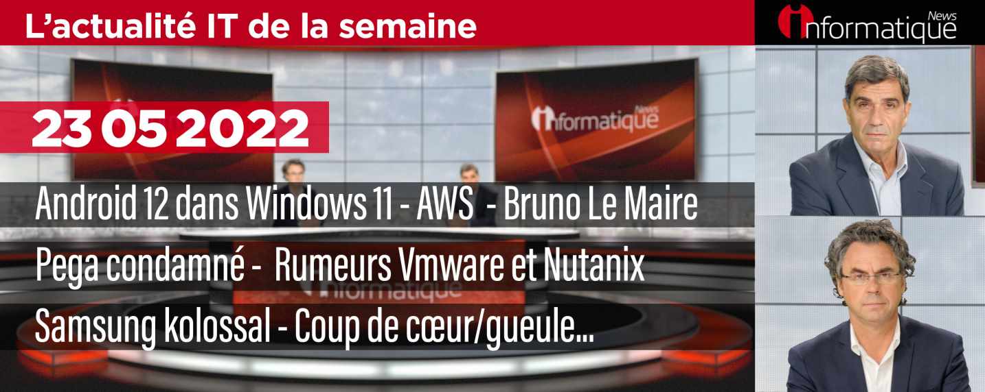 Actualité IT : Windows 11, Graviton3 sur AWS, Rumeurs VMware et Nutanix, Samsung