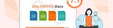 OnlyOffice Docs, la suite en ligne et en open source fait le plein de nouveautés