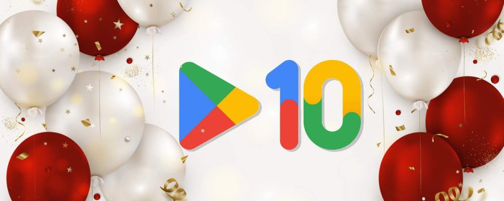 Google améliore ses apps pour les tablettes et fête les 10 ans du Play Store
