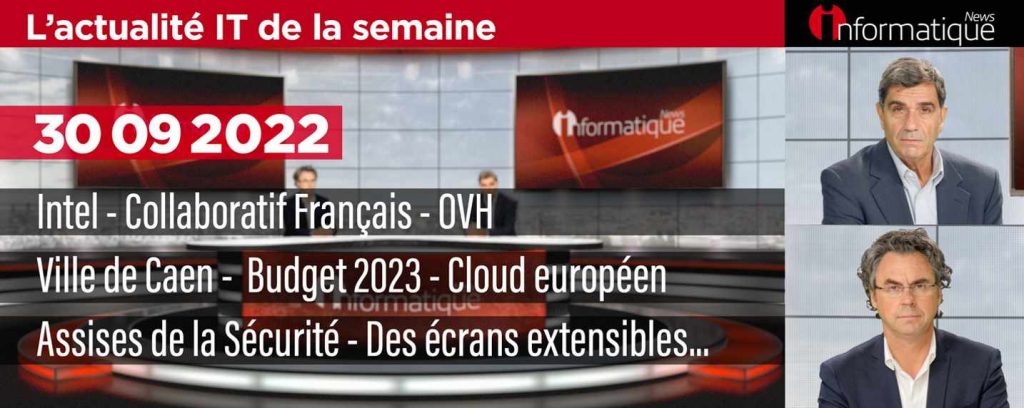 Toute l'actualité IT de la semaine avec les Intel Core 13, le collaboratif souverain de TOO, le marché du cloud européen