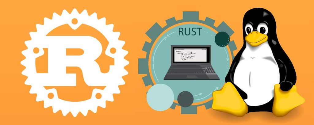 Langage Rust et Linux vont s'accoupler avec la version 6.1 du Kernel....