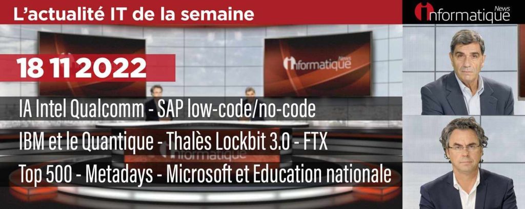 InfoNews Hebdo, votre rendez-vous avec l'actualité IT avec cette semaine de l'ia, du quantique, IBM, SAP, FTX et le Top500