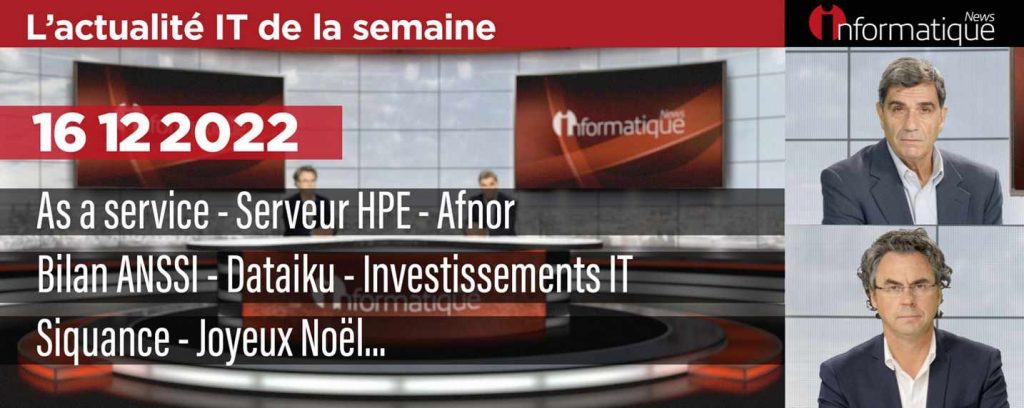 InfoNews Hebdo, votre rendez-vous vidéo avec l' actualité IT. On y parle CPU as a Service, HPE, ANSSI, Dataiku et quantique.