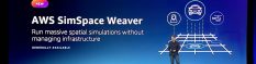 AWS SimSpace Weaver, un service très élastique pour conduire des simulations spatiales ultra complexes avec des millions d'éléments en déplacement et interagissant.