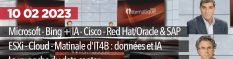 InfoNews Hebdo, l'actualité IT décryptée avec cette semaine ChatGPT, Bing IA, Google Bard, le cloud public, les attaques contre ESXi