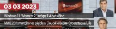 InfoNews - Actualité IT - Windows 11 Moment 2 - IA Bing - attaque de Lille - le MWC 2023
