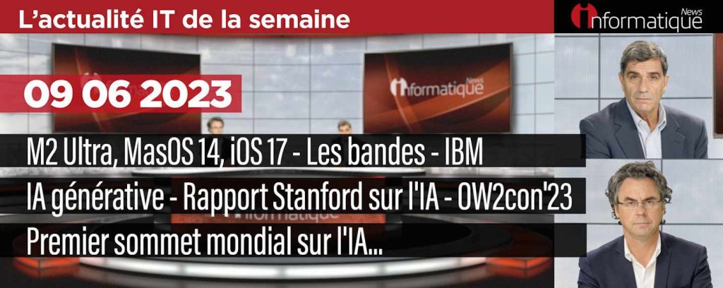 InfoNews avec la WWDC 2023 d'Apple, le datacenter quantique européen d'IBM, et plein d'études sur les IA génératives