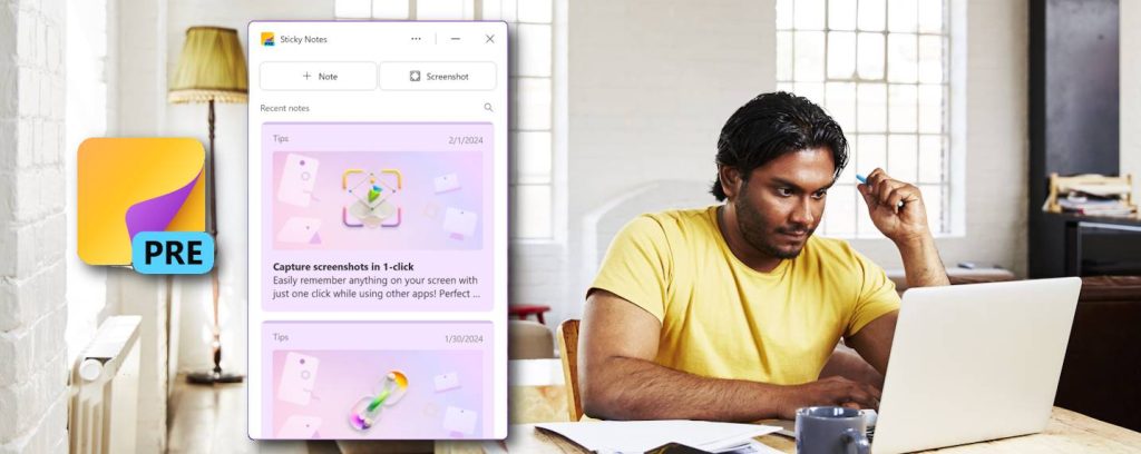 Microsoft modernise copieusement son excellent outil Sticky Notes Windows