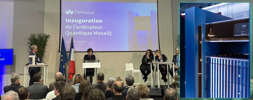 OVHcloud a inauguré son premier ordinateur quantique fabriqué par Quandela