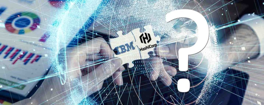 IBM en passe d'acquérir HashiCorp