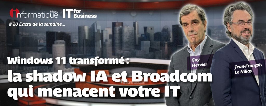 InfoNews Hebdo 2025#20 avec Nutanix, SAP, Broadcom, Atos, la Shadow IA