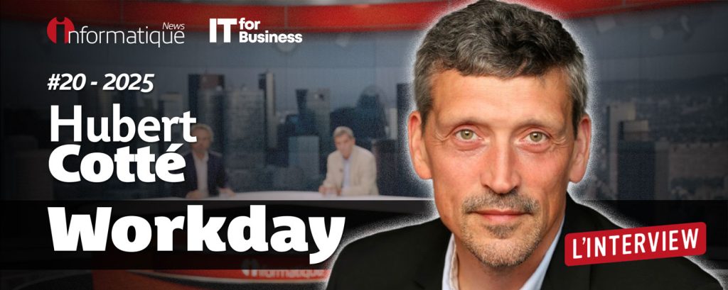 Hubert Cotté, DG de Workday France est l'invité de la semaine de Guy Hervier.