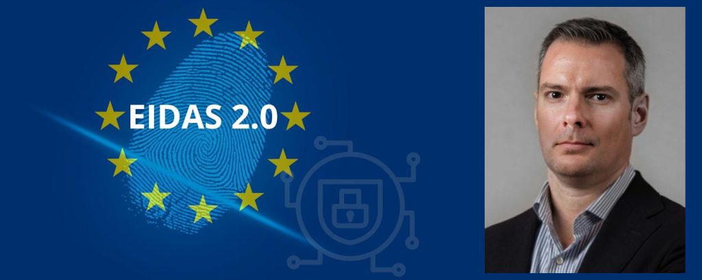 Pourquoi eIDAS 2.0 change tout et remet la souveraineté au centre