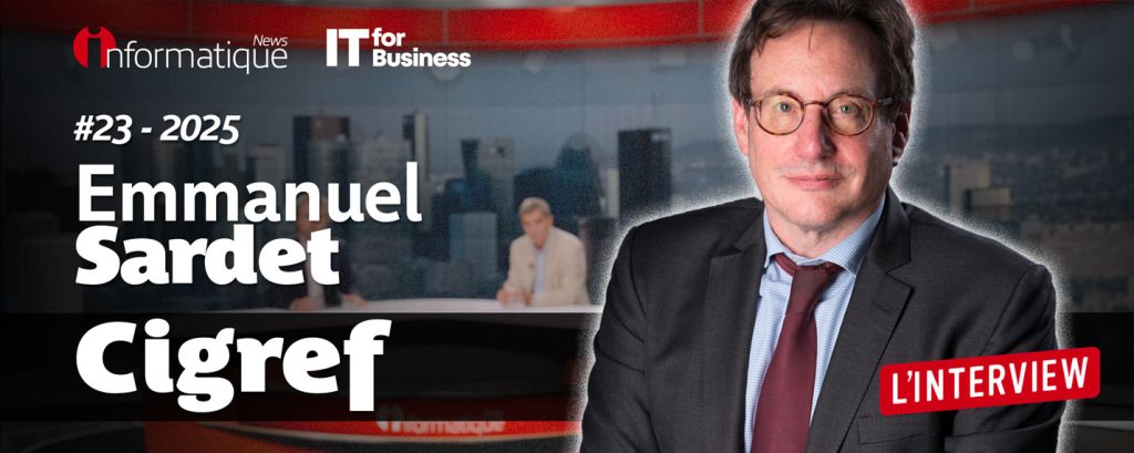 Autonomie IT de l'Europe : Emmanuel Sardet, président du Cigref est l'invité de Guy Hervier