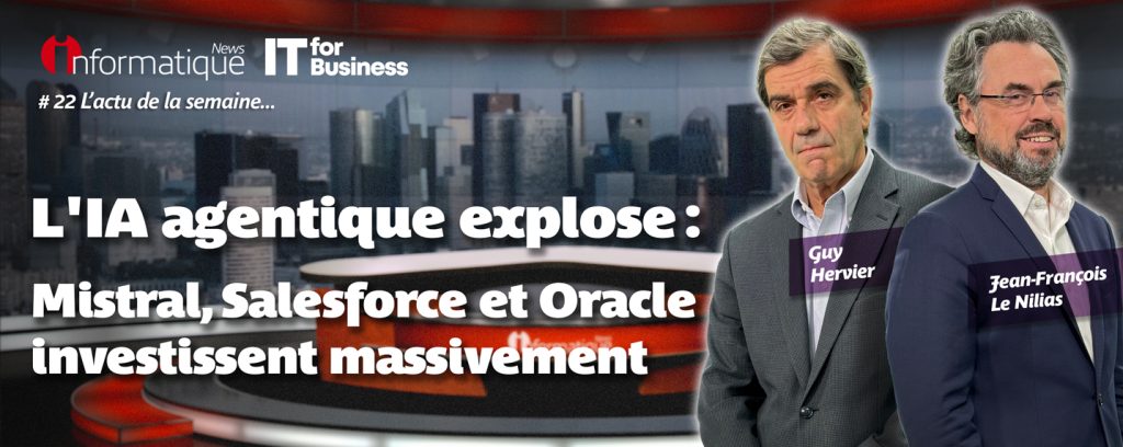 InfoNews Hebdo, exceptionnellement diffusée un Lundi avec SAPPHIRE 2025, Mistral AI et son API d'agents, les protocoles agentiques et Salesforce qui gobe Informatica