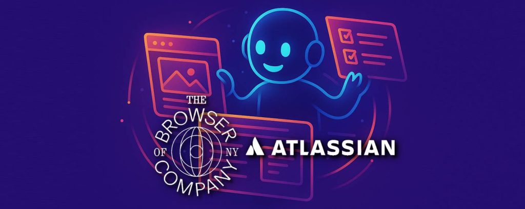 Atlassian va acquérir The Browser Company, la startup New-Yorkaise qui voulait réinventer le navigateur Web avec ARC puis DIA