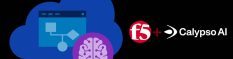 F5 s'offre CalypsoAI