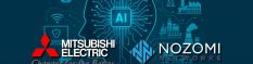 Mitsubishi renforce sa stratégie OT/IoT grâce au rachat de Nozomi, Networks référence en cybersécurité et intelligence artificielle.
