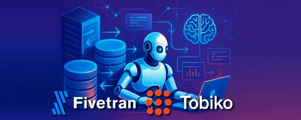 Fivetran annonce l'acquisition de Tobiko Data et ses outils SQLMesh et SQLGlot