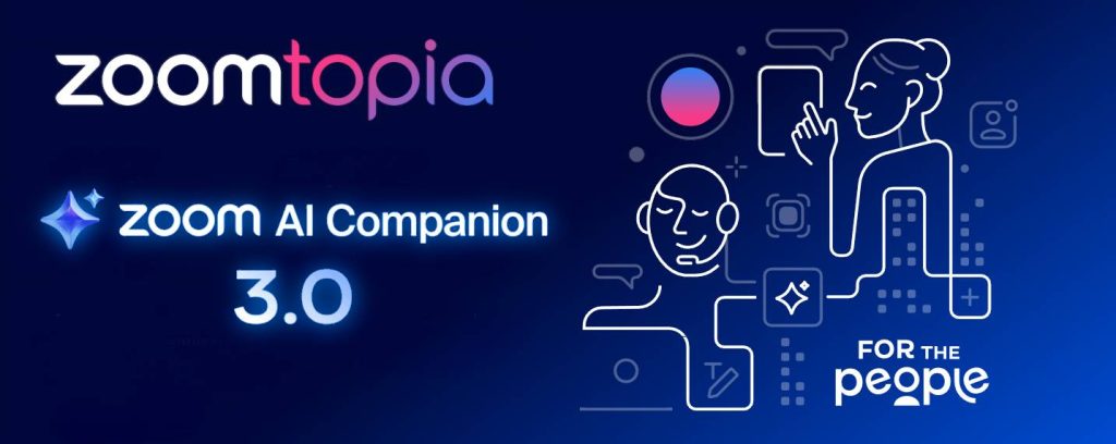 Zoom AI Companion 3.0 est la grande annonce du Zoomtopia 2025