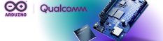 Qualcomm s'empare d'Arduino... Un séisme pour le monde du DIY et un concurrent majeur pour Raspberry