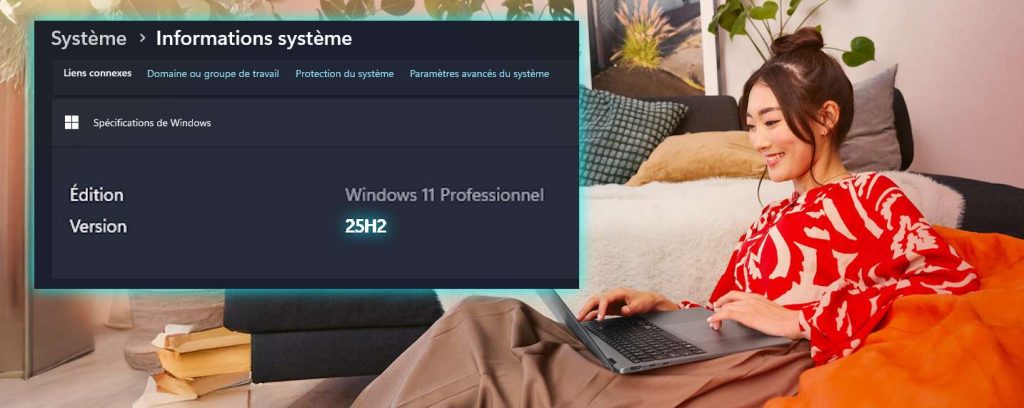 Windows 25H2 est officiellement là