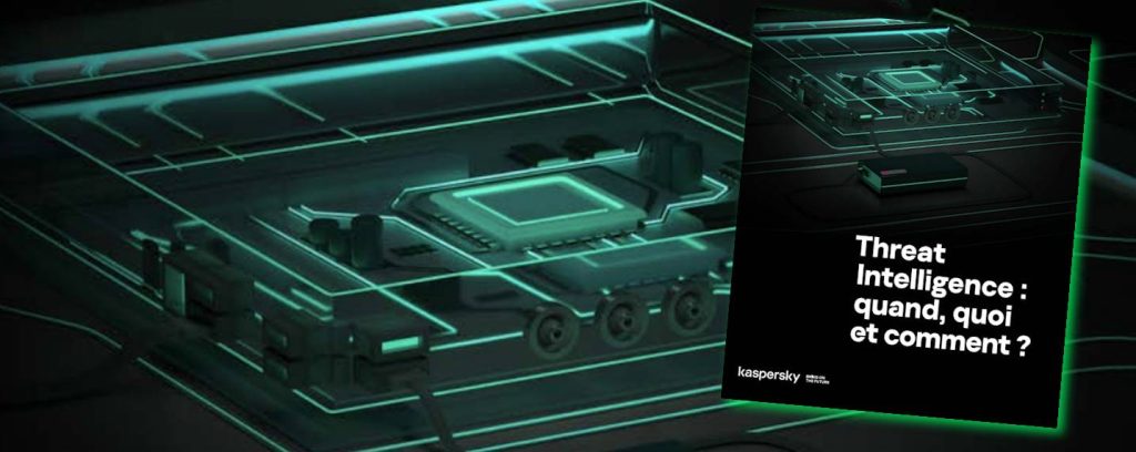 Tout sur la Threat Intelligence