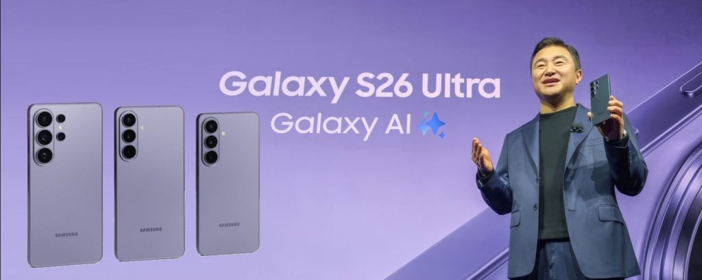 Samsung lance ses nouveaux smartphones flagships Galaxy S26