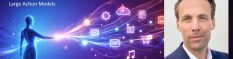 Large Action Model - L'ère des LAM ouvre une IA plus active, prédictive et gouvernée