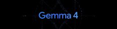 Gemma 4 : du smartphone au datacenter, Google met l'IA agentique en open-weight