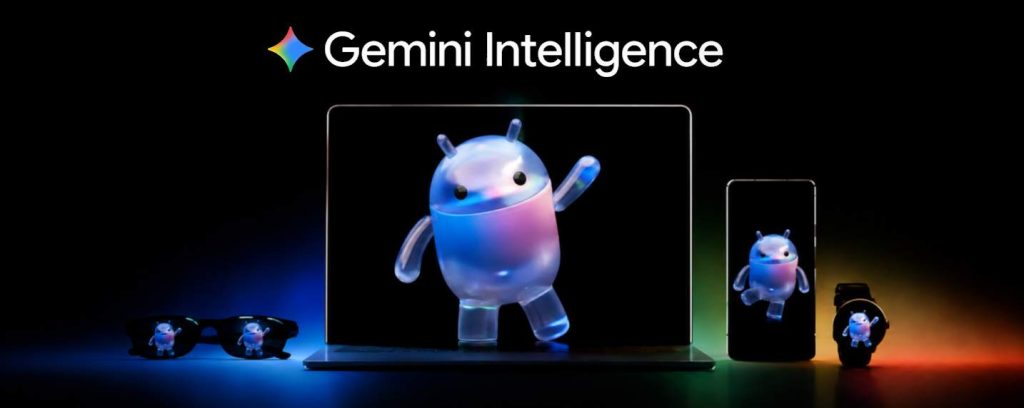 Gemini Intelligence : quand Android bascule en mode agentique et devient le majordome invisible de votre quotidien.